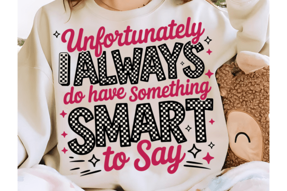 Download Something Smart to Say PNG, Rude Sarcastic - Thin Collection